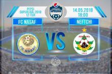 Superliga: “Nasaf” - “Neftchi”. Prevyu