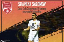Superliga. Tur futbolchisi - SHavkat Salomov  