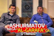 SAfarda. Rustam Ashurmatov nega “Al Garafa”ga rad javobini bergandi?