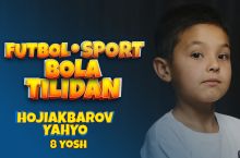 "Futbol bola tilidan" loyihasi davom etadi. Mehmonimiz - 8 yoshli Hojiakbarov Yahyo 